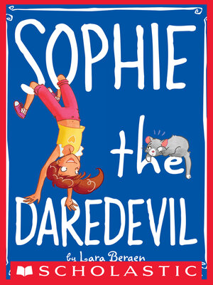 cover image of Sophie the Daredevil